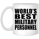World's Best Military Personnel - 11 Oz Coffee Mug