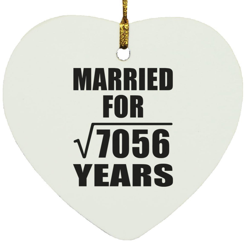 84th Anniversary Married For Square Root of 7056 Years - Heart Ornament