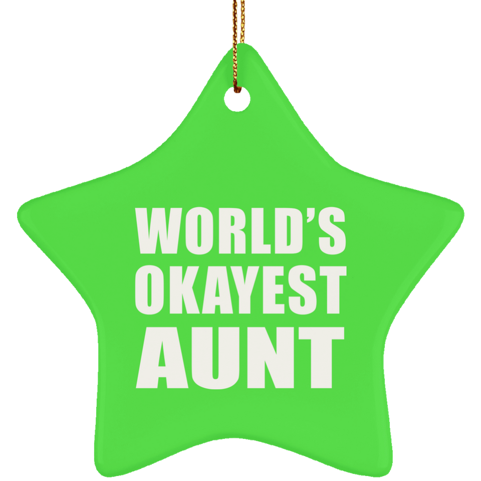 World's Okayest Aunt - Star Ornament