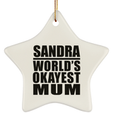 Sandra World's Okayest Mum - Star Ornament