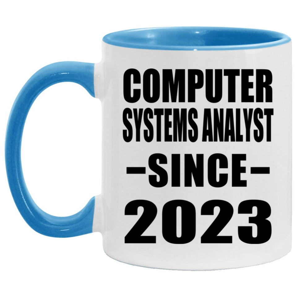 Computer Systems Analyst Since 2023 - 11oz Accent Mug Blue