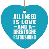 All I Need Is Love And A Drentsche Patrijshond - Heart Ornament