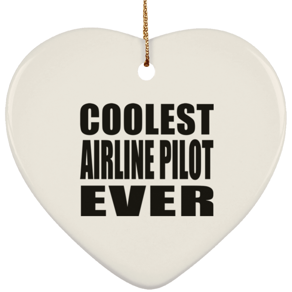 Coolest Airline Pilot Ever - Heart Ornament