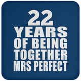 22nd Anniversary 22 Years Of Being Mrs Perfect - Drink Coaster