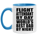 Flight Attendant By Day World's Best Dad By Night - 11oz Accent Mug Blue