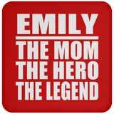 Emily The Mom The Hero The Legend - Drink Coaster