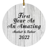 First Year As An Amazing Mother & Father 2022 - Circle Ornament F