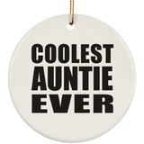 Coolest Auntie Ever - Circle Ornament