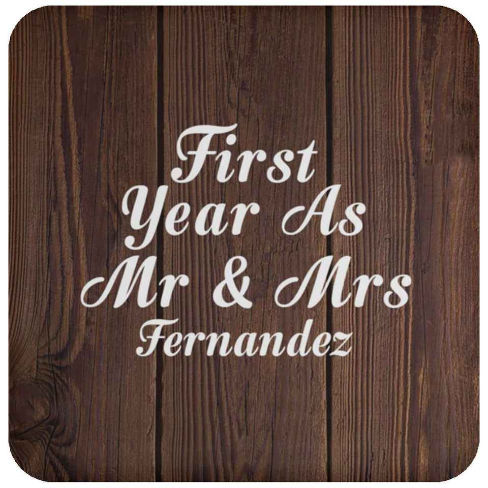 First Year As Mr & Mrs Fernandez - Drink Coaster D