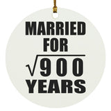 30th Anniversary Married For Square Root of 900 Years - Circle Ornament