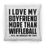 I Love My Boyfriend More Than Wiffleball - Throw Pillow