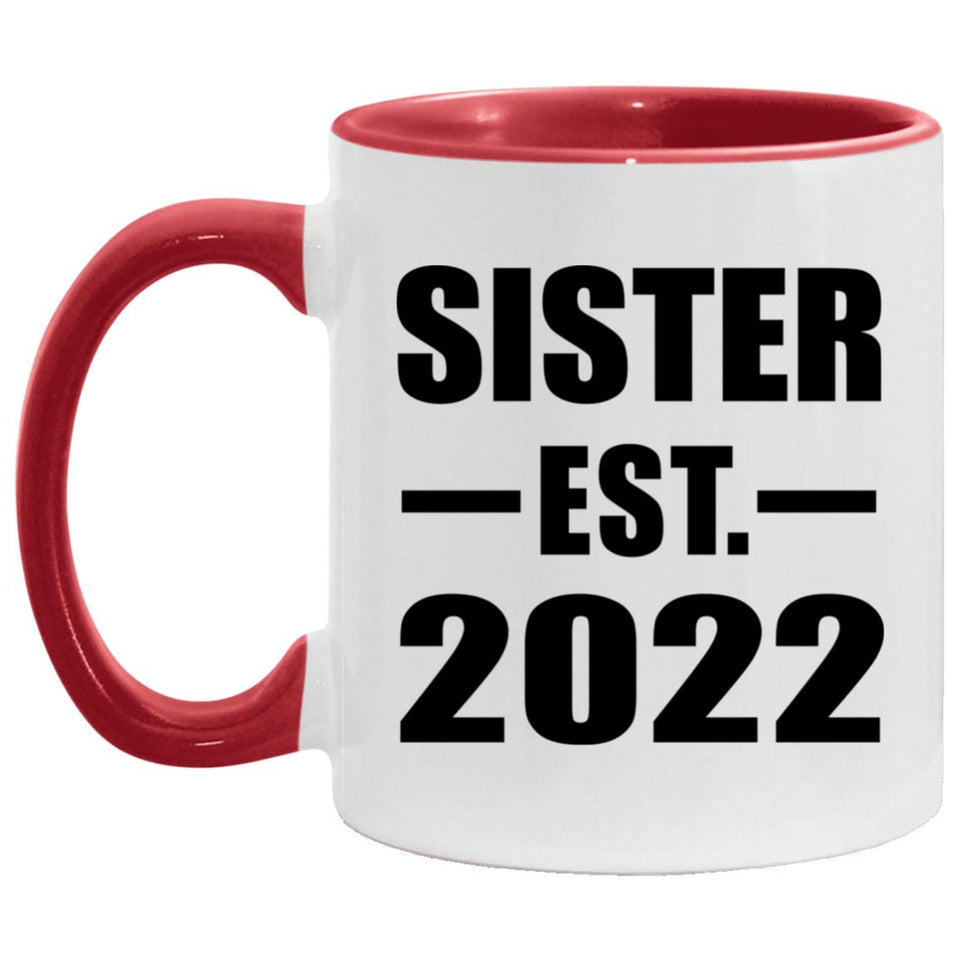 Sister Established EST. 2022 - 11oz Accent Mug Red