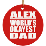 Alex World's Okayest Dad - Circle Ornament