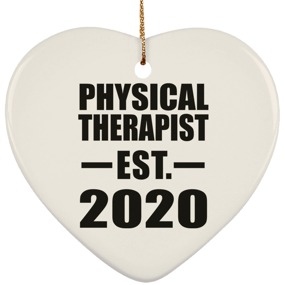 Physical Therapist Established EST. 2020 - Heart Ornament