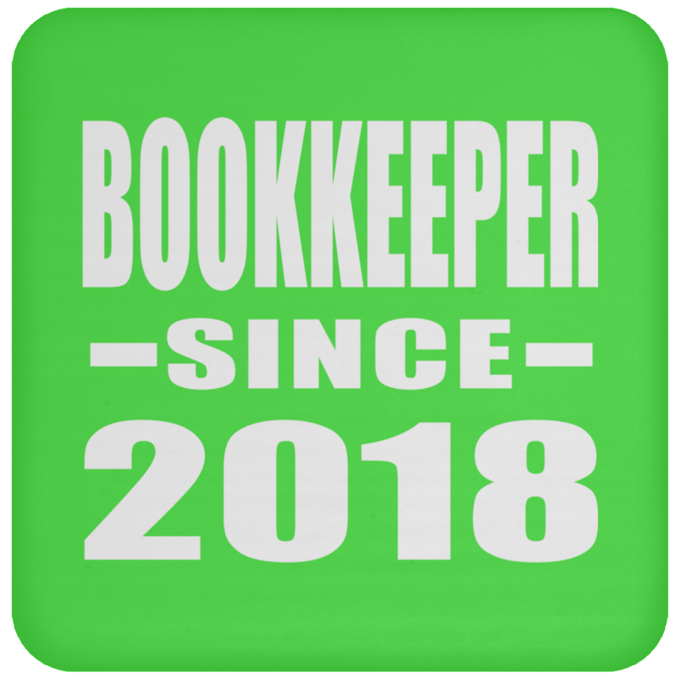 Bookkeeper Since 2018 - Drink Coaster