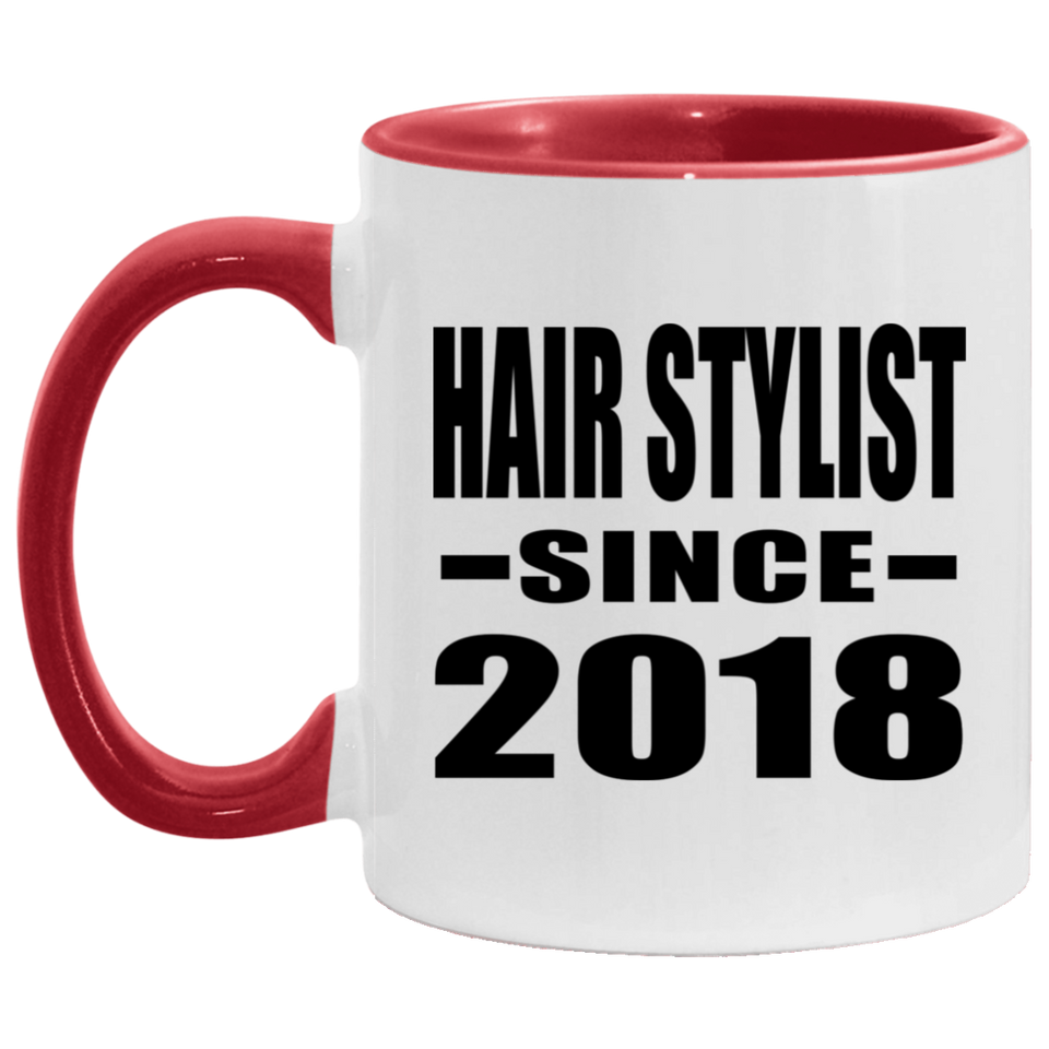 Hair Stylist Since 2018 - 11oz Accent Mug Red