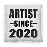 Artist Since 2020 - Throw Pillow