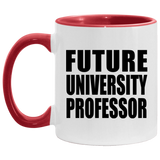 Future University Professor - 11oz Accent Mug Red