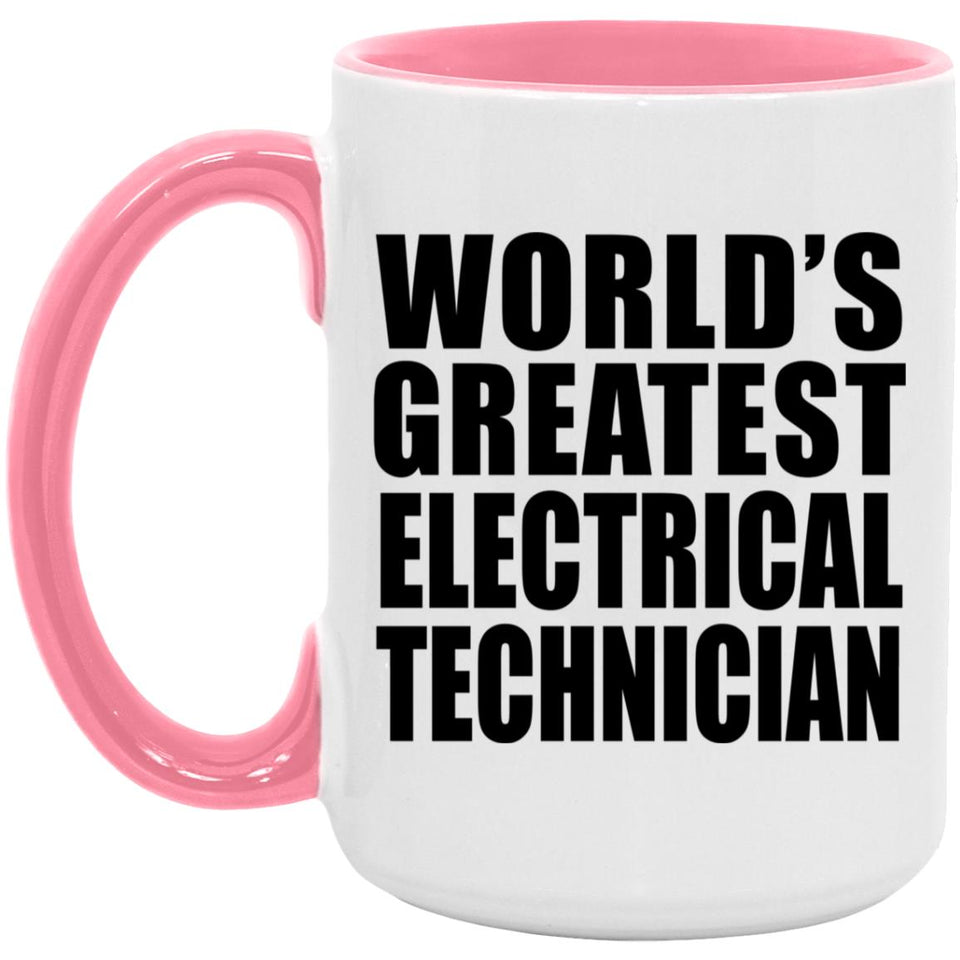 World's Greatest Electrical Technician - 15oz Accent Mug Pink