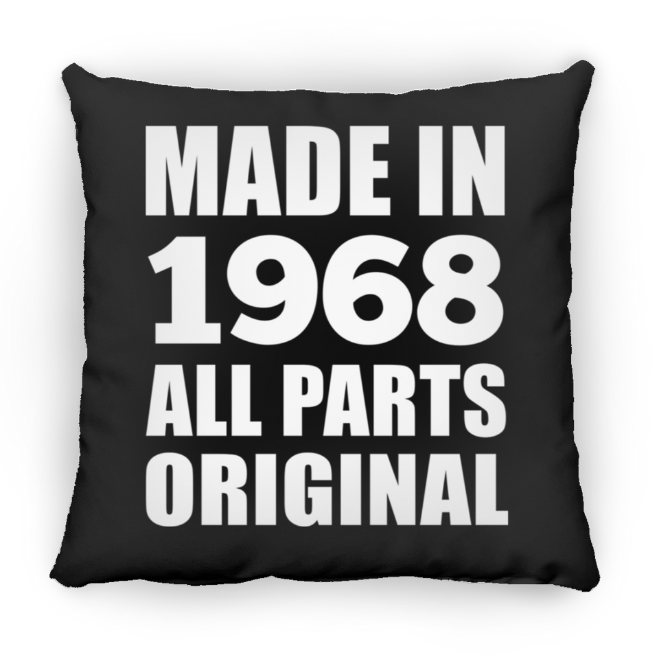 56th Birthday Made in 1968 All Parts Original - Throw Pillow Black