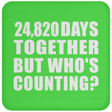 68th Anniversary 24,820 Days Together But Who's Counting - Drink Coaster