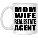 Mom Wife Real Estate Agent - 11oz Coffee Mug