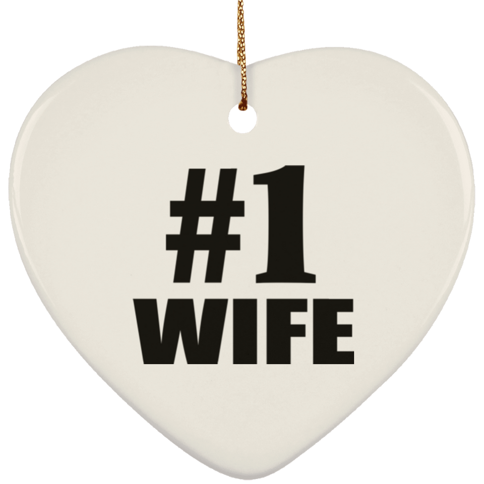 Number One #1 Wife - Heart Ornament