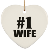 Number One #1 Wife - Heart Ornament