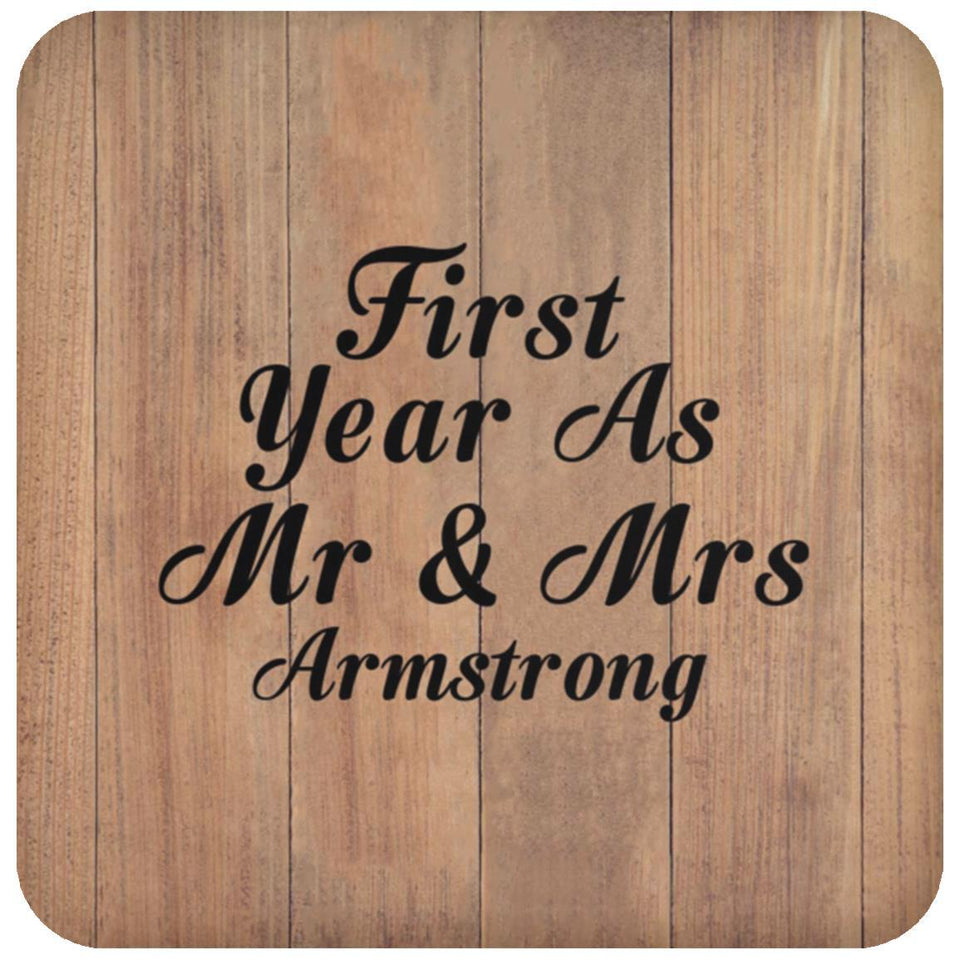First Year As Mr & Mrs Armstrong - Drink Coaster C