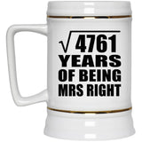 69th Anniversary Square Root of 4761 Years of Being Mrs Right - Beer Stein