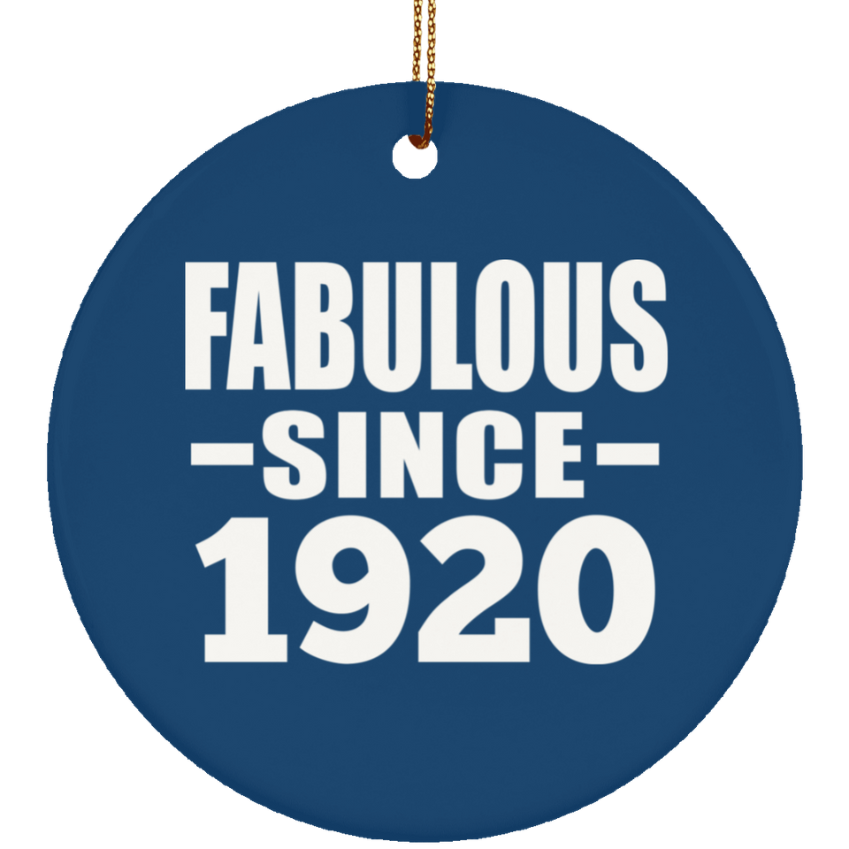 104th Birthday Fabulous Since 1920 - Circle Ornament