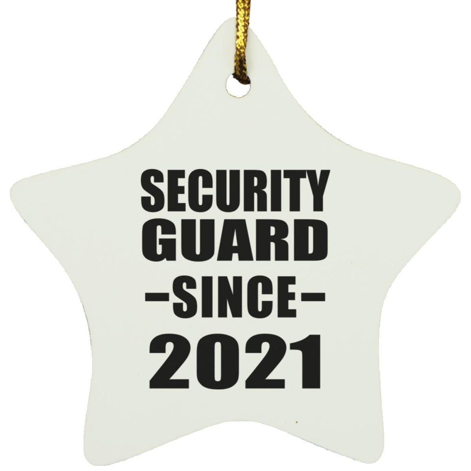 Security Guard Since 2021 - Star Ornament