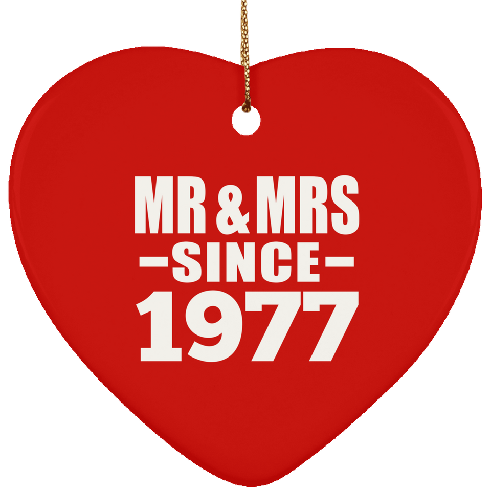 47th Anniversary Mr & Mrs Since 1977 - Heart Ornament