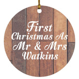 First Christmas As Mr & Mrs Watkins - Circle Ornament E