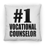 Number One #1 Vocational Counselor - Throw Pillow