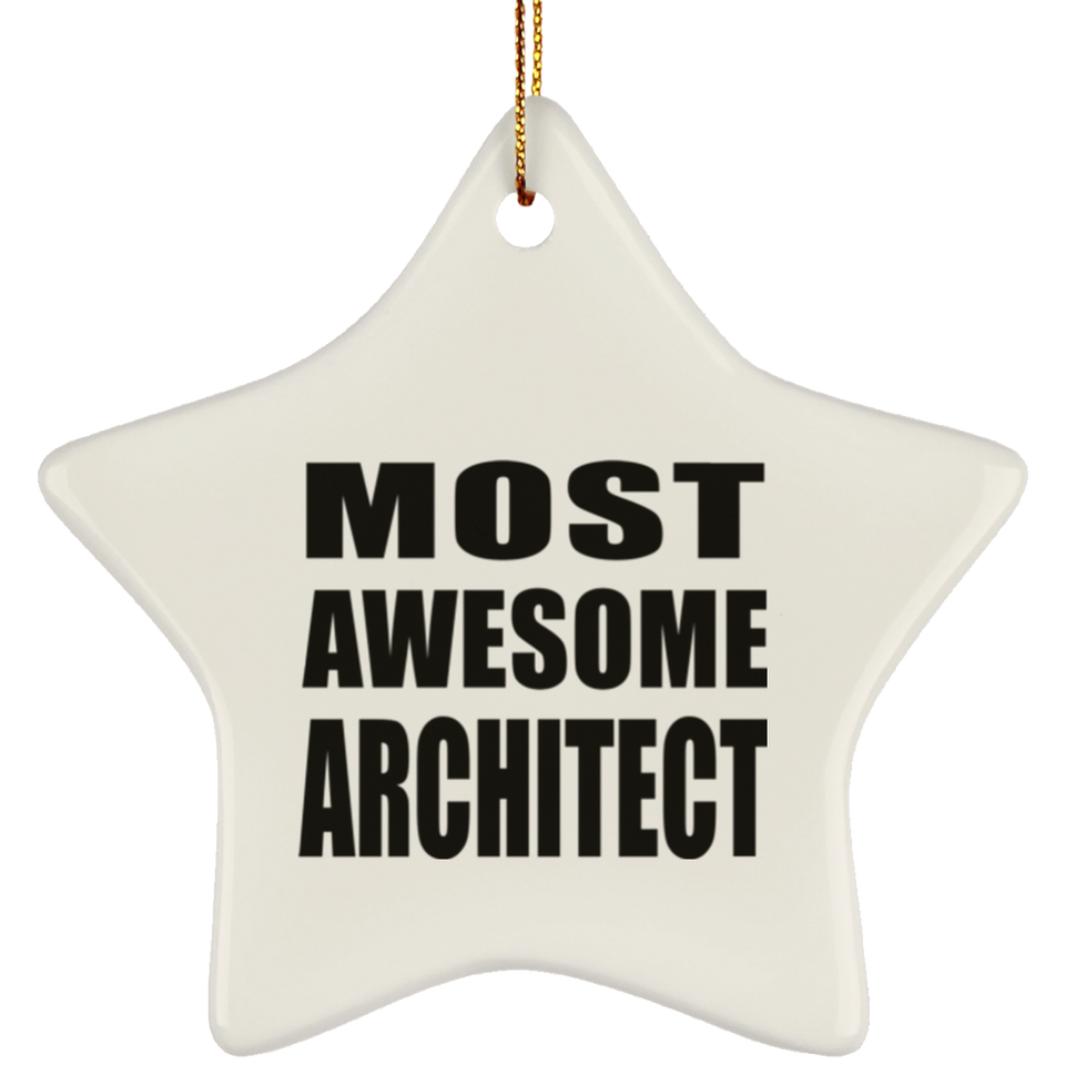 Most Awesome Architect - Star Ornament