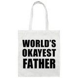 World's Okayest Father - Tote Bag White