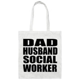 Dad Husband Social Worker - Tote Bag White