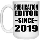 Publication Editor Since 2019 - 15oz Coffee Mug