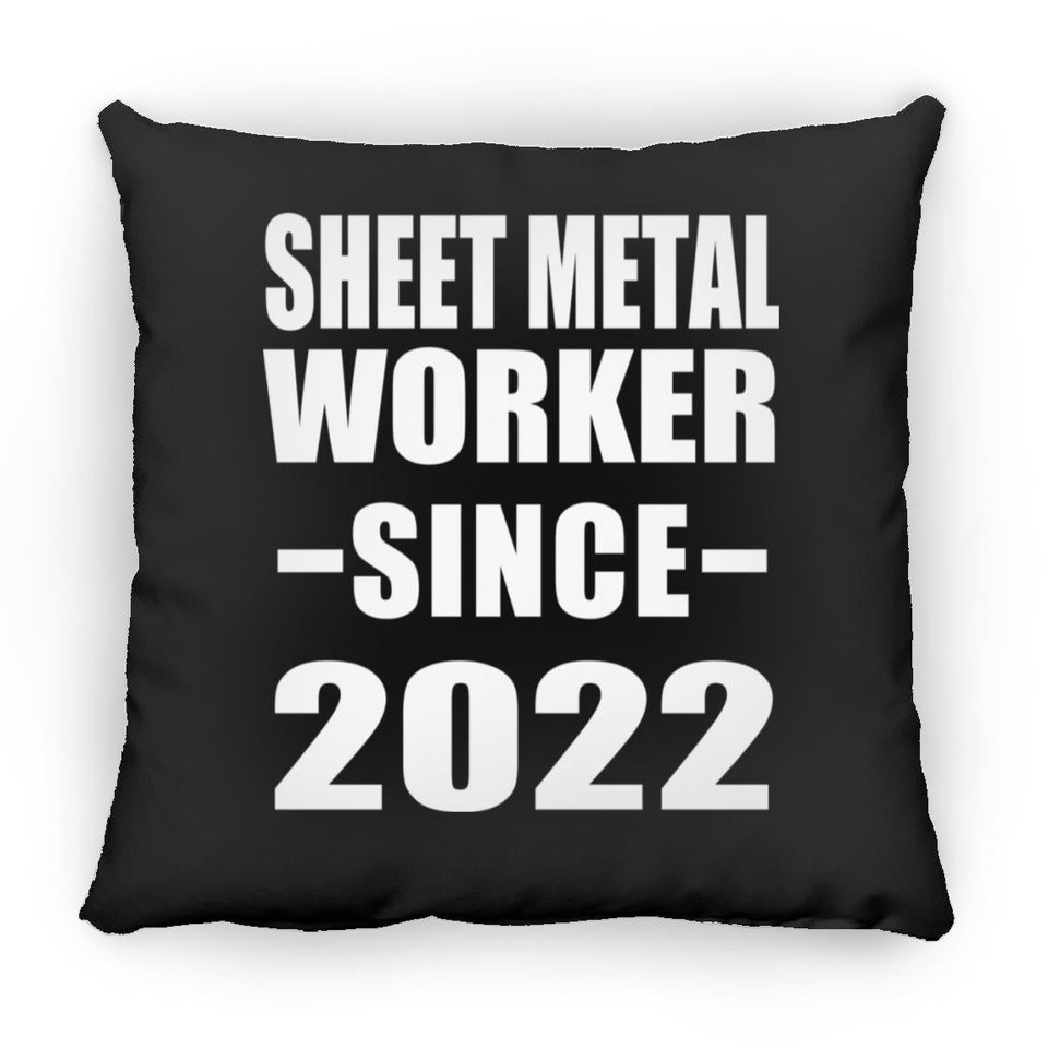 Sheet Metal Worker Since 2022 - Throw Pillow Black