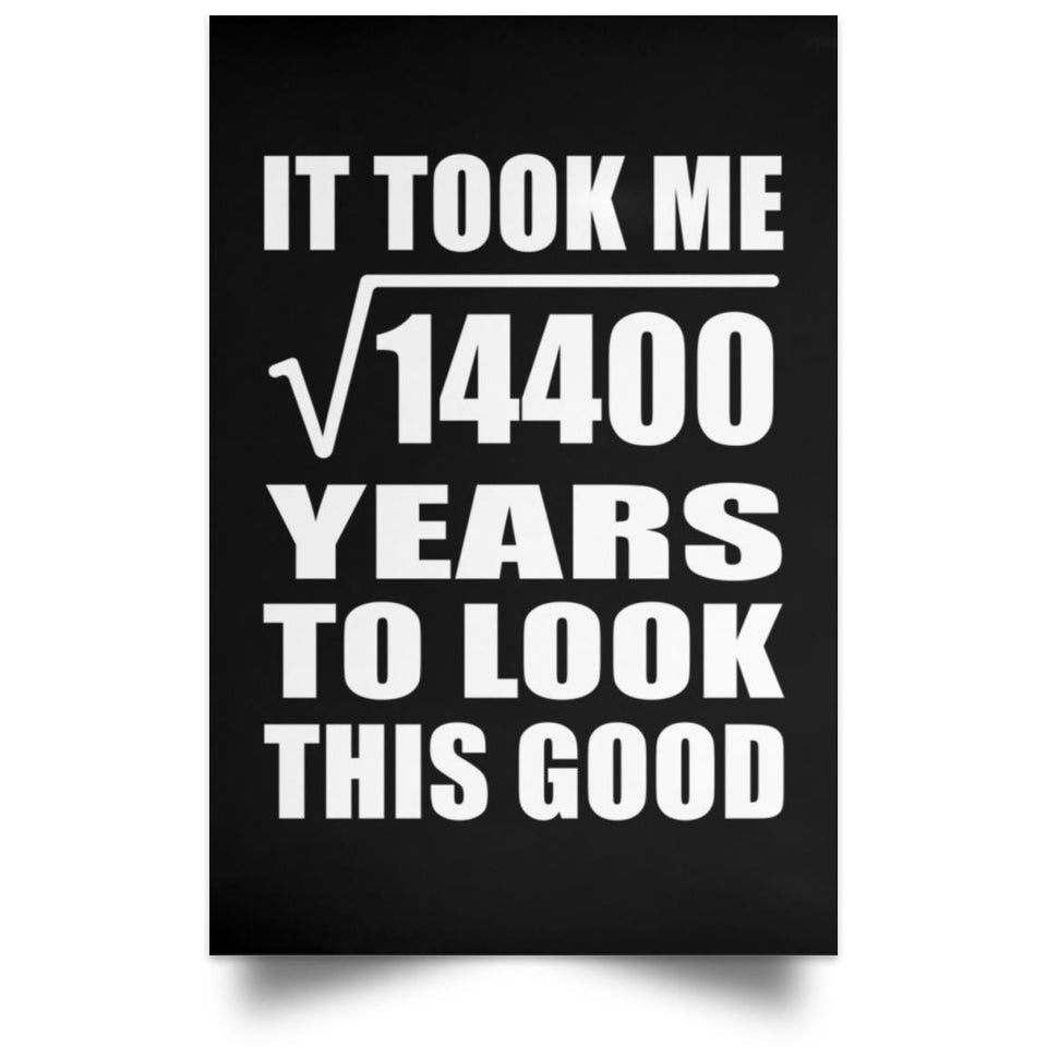 120th Birthday Took Square Root of 14400 Years To Look Good - Poster Portrait