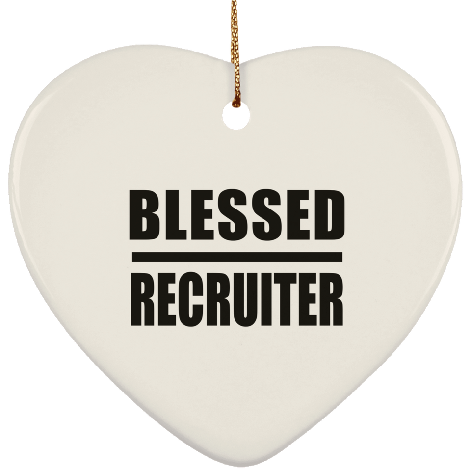 Blessed Recruiter - Heart Ornament