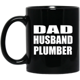 Dad Husband Plumber - 11oz Coffee Mug Black