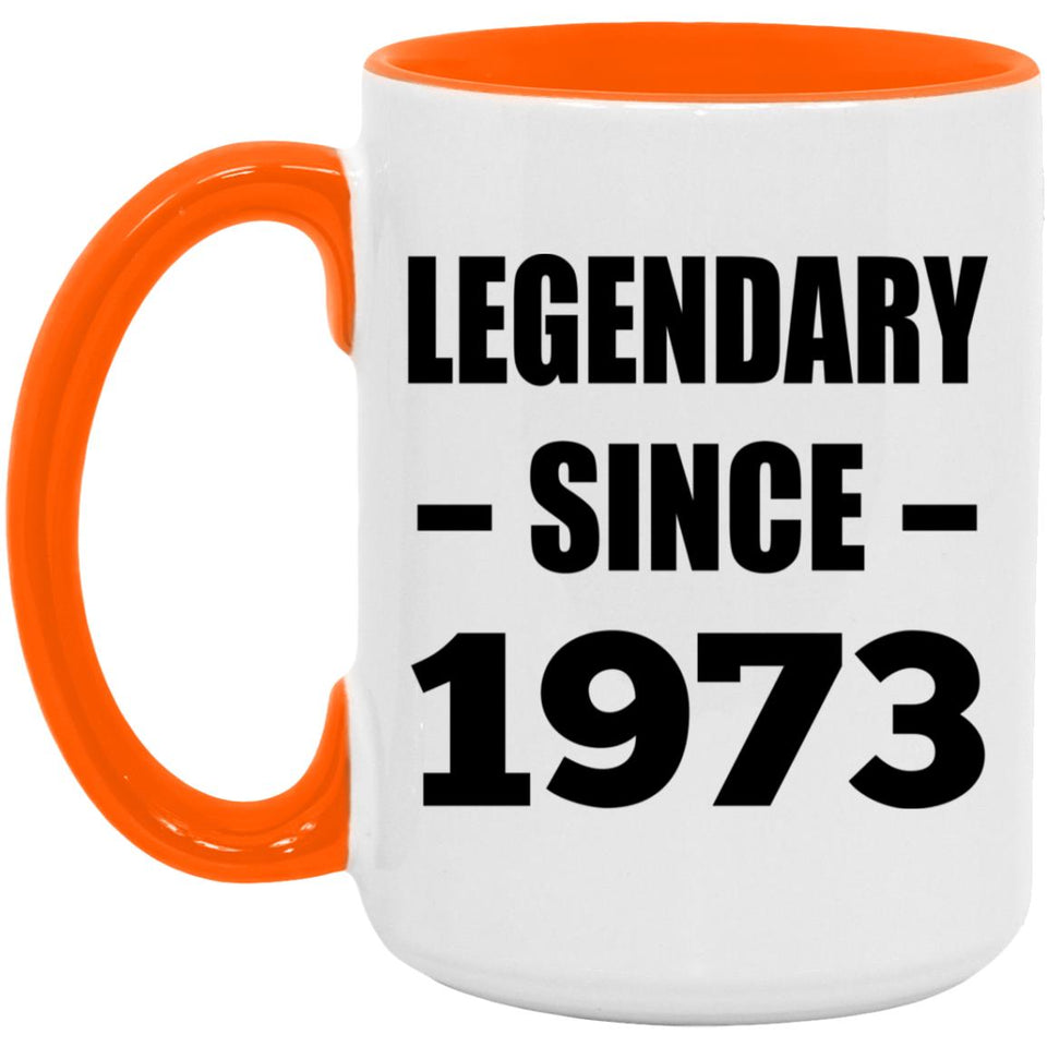 51st Birthday Legendary Since 1973 - 15oz Accent Mug Orange