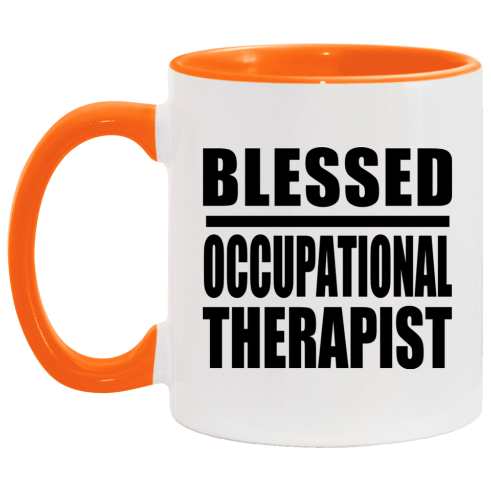 Blessed Occupational Therapist - 11oz Accent Mug Orange