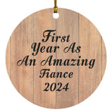 First Year As An Amazing Fiance 2024 - Circle Ornament C