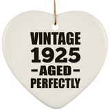99th Birthday Vintage 1925 Aged Perfectly - Heart Ornament