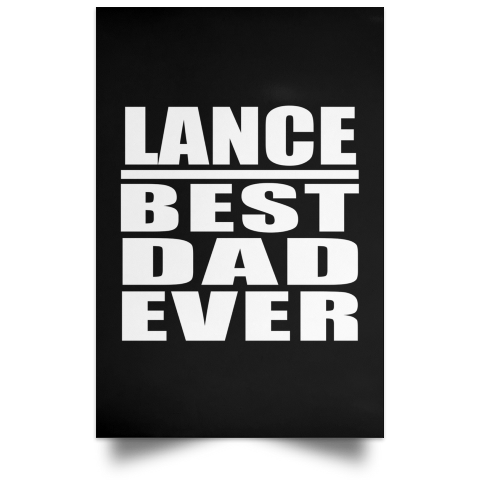 Lance Best Dad Ever - Poster Portrait