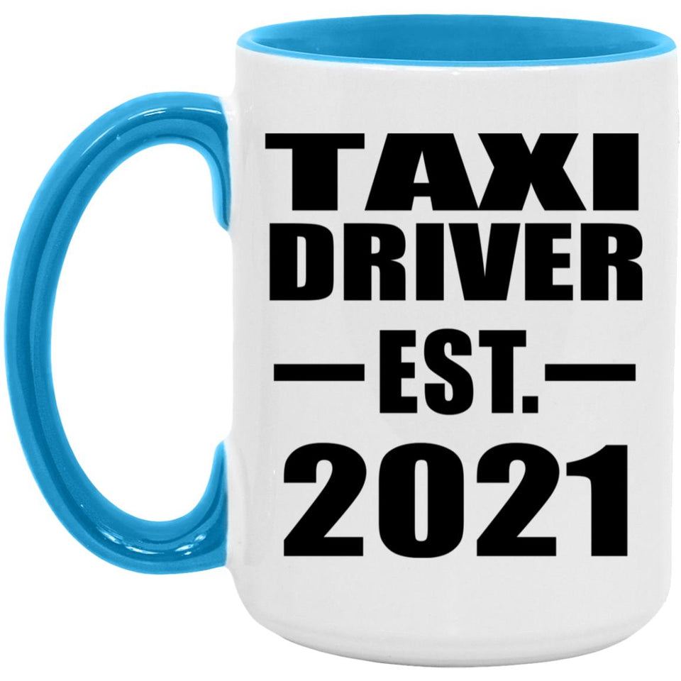 Taxi Driver Established EST. 2021 - 15oz Accent Mug Blue