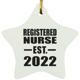 Registered Nurse Established EST. 2022 - Star Ornament